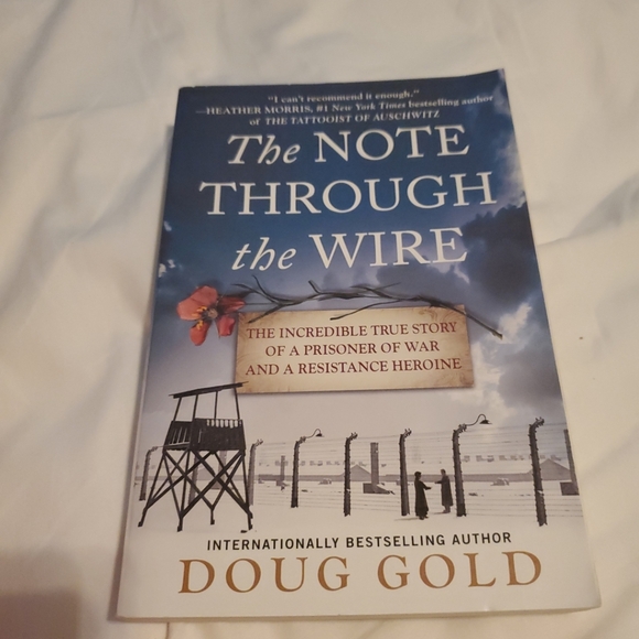 The Note Through the Wire: The Incredible True Story of a Prisoner of War - Picture 1 of 5